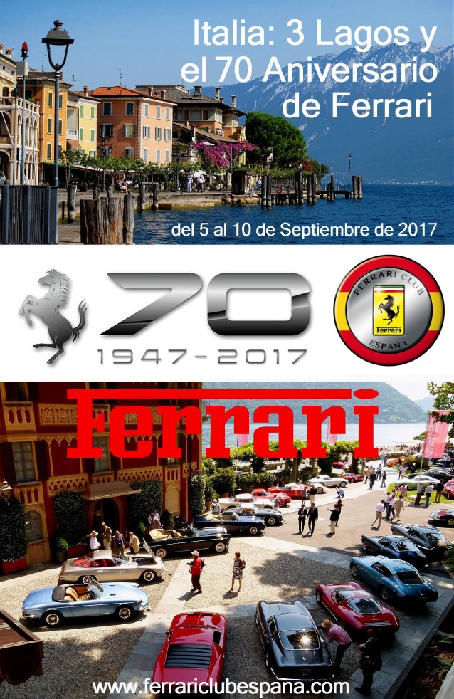 Italia: 3 Lagos y 70 Aniversario Ferrari
